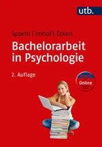 Bachelorarbeit in Psychologie Cover des Buches Bachelorarbeit in Psychologie (ISBN: 9783825254834)