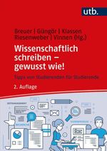 Wissenschaftlich schreiben - gewusst wie! Cover des Buches Wissenschaftlich schreiben - gewusst wie! (ISBN: 9783825255343)