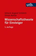 Wissenschaftstheorie für Einsteiger Cover des Buches Wissenschaftstheorie für Einsteiger (ISBN: 9783825256753)