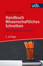 Handbuch Wissenschaftliches Schreiben Cover des Buches Handbuch Wissenschaftliches Schreiben (ISBN: 9783825258689)