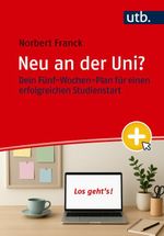 Neu an der Uni? Cover des Buches Neu an der Uni? (ISBN: 9783825265809)