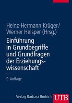 Einführungskurs Erziehungswissenschaft / Einführung in Grundbegriffe und Grundfragen der Erziehungswissenschaft Cover des Buches Einführungskurs Erziehungswissenschaft / Einführung in Grundbegriffe und Grundfragen der Erziehungswissenschaft (ISBN: 9783825280925)
