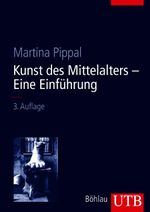 Kunst des Mittelalters - Eine Einführung Cover des Buches Kunst des Mittelalters - Eine Einführung (ISBN: 9783825282233)