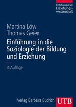 Einführung in die Soziologie der Bildung und Erziehung Cover des Buches Einführung in die Soziologie der Bildung und Erziehung (ISBN: 9783825284947)
