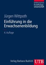 Einführung in die Erwachsenenbildung Cover des Buches Einführung in die Erwachsenenbildung (ISBN: 9783825285296)