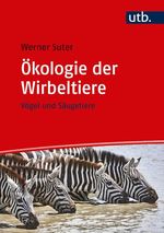 Ökologie der Wirbeltiere: Vögel und Säugetiere Cover des Buches Ökologie der Wirbeltiere: Vögel und Säugetiere (ISBN: 9783825286750)
