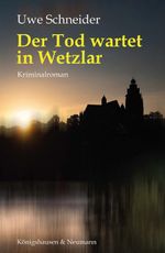 Der Tod wartet in Wetzlar Cover des Buches Der Tod wartet in Wetzlar (ISBN: 9783826096822)