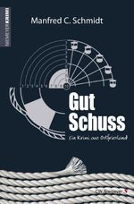 Gut Schuss Cover des Buches Gut Schuss (ISBN: 9783827195135)
