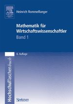 Mathematik für Wirtschaftswissenschaftler I Cover des Buches Mathematik für Wirtschaftswissenschaftler I (ISBN: 9783827414861)
