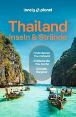 LONELY PLANET Reiseführer Thailand Inseln & Strände Cover des Buches LONELY PLANET Reiseführer Thailand Inseln & Strände (ISBN: 9783829748476)