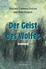 Der Geist des Wolfes Cover des Buches Der Geist des Wolfes (ISBN: 9783830117063)