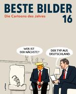 Beste Bilder 16 - Die Cartoons des Jahres 2025 Cover des Buches Beste Bilder 16 - Die Cartoons des Jahres 2025 (ISBN: 9783830337126)