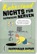 Nichts für schwache Nerven – Ruhestand! Cover des Buches Nichts für schwache Nerven – Ruhestand! (ISBN: 9783830363934)