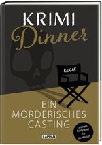 Krimi-Dinner: Ein mörderisches Casting Cover des Buches Krimi-Dinner: Ein mörderisches Casting (ISBN: 9783830364054)