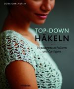 Top-Down: Häkeln Cover des Buches Top-Down: Häkeln (ISBN: 9783830720683)