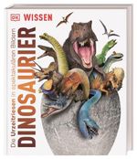 DK Wissen. Dinosaurier Cover des Buches DK Wissen. Dinosaurier (ISBN: 9783831040063)