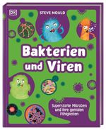 Superstark & Superschlau. Bakterien und Viren Cover des Buches Superstark & Superschlau. Bakterien und Viren (ISBN: 9783831047192)