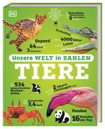 Unsere Welt in Zahlen. Tiere Cover des Buches Unsere Welt in Zahlen. Tiere (ISBN: 9783831048304)