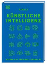 SIMPLY. Künstliche Intelligenz Cover des Buches SIMPLY. Künstliche Intelligenz (ISBN: 9783831048465)