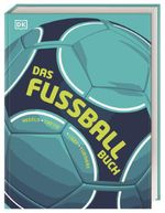 Das Fußball-Buch Cover des Buches Das Fußball-Buch (ISBN: 9783831048762)