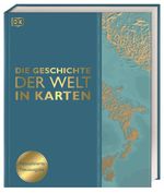 Die Geschichte der Welt in Karten Cover des Buches Die Geschichte der Welt in Karten (ISBN: 9783831049929)
