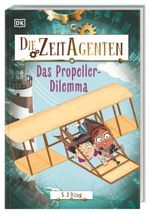 Die Zeit-Agenten 1. Das Propeller-Dilemma Cover des Buches Die Zeit-Agenten 1. Das Propeller-Dilemma (ISBN: 9783831050093)