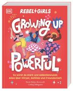 Rebel Girls - das Original. Growing up powerful Cover des Buches Rebel Girls - das Original. Growing up powerful (ISBN: 9783831050956)