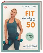 Fit nicht erst ab 50 Cover des Buches Fit nicht erst ab 50 (ISBN: 9783831051045)