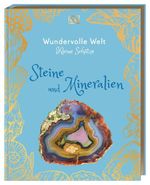 Wundervolle Welt – Kleine Schätze. Steine und Mineralien Cover des Buches Wundervolle Welt – Kleine Schätze. Steine und Mineralien (ISBN: 9783831052455)