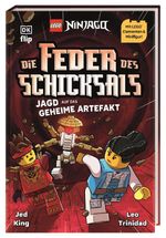 LEGO® NINJAGO® Die Feder des Schicksals - Jagd auf das geheime Artefakt Cover des Buches LEGO® NINJAGO® Die Feder des Schicksals - Jagd auf das geheime Artefakt (ISBN: 9783831054428)