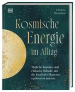 Kosmische Energie im Alltag Cover des Buches Kosmische Energie im Alltag (ISBN: 9783831055029)