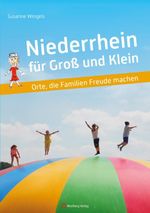 Niederrhein für Groß und Klein Cover des Buches Niederrhein für Groß und Klein (ISBN: 9783831335800)