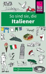 So sind sie, die Italiener Cover des Buches So sind sie, die Italiener (ISBN: 9783831728763)