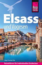 Reise Know-How Reiseführer Elsass und Vogesen Cover des Buches Reise Know-How Reiseführer Elsass und Vogesen (ISBN: 9783831737086)
