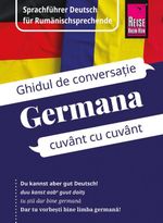 Reise Know-How Germana - cuvânt cu cuvânt (Deutsch als Fremdsprache, rumänische Ausgabe) Cover des Buches Reise Know-How Germana - cuvânt cu cuvânt (Deutsch als Fremdsprache, rumänische Ausgabe) (ISBN: 9783831752980)