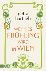 Wenn es Frühling wird in Wien Cover des Buches Wenn es Frühling wird in Wien (ISBN: 9783832164799)