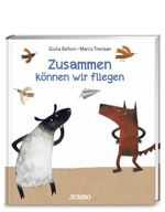 Zusammen können wir fliegen Cover des Buches Zusammen können wir fliegen (ISBN: 9783833748325)