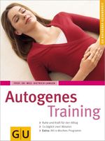 Autogenes Training Cover des Buches Autogenes Training (ISBN: 9783833830648)