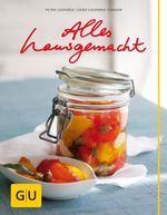 Alles hausgemacht Cover des Buches Alles hausgemacht (ISBN: 9783833831690)