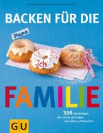 Backen für die Familie Cover des Buches Backen für die Familie (ISBN: 9783833831942)