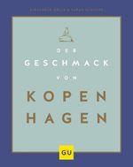 Der Geschmack von Kopenhagen Cover des Buches Der Geschmack von Kopenhagen (ISBN: 9783833874376)