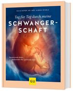Tag für Tag durch meine Schwangerschaft Cover des Buches Tag für Tag durch meine Schwangerschaft (ISBN: 9783833874833)