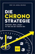 Die Chrono-Strategie Cover des Buches Die Chrono-Strategie (ISBN: 9783833894657)