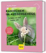 Kaninchen im Außengehege Cover des Buches Kaninchen im Außengehege (ISBN: 9783833897375)