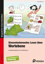 Sinnentnehmendes Lesen üben: Wortebene Cover des Buches Sinnentnehmendes Lesen üben: Wortebene (ISBN: 9783834433572)