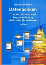 Datenbanken Cover des Buches Datenbanken (ISBN: 9783835101630)