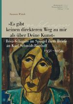 »Es gibt keinen direkteren Weg zu mir als über Deine Kunst« Cover des Buches »Es gibt keinen direkteren Weg zu mir als über Deine Kunst« (ISBN: 9783835351974)