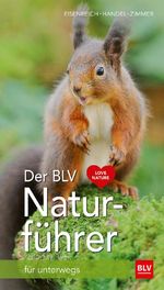 Der BLV Naturführer Cover des Buches Der BLV Naturführer (ISBN: 9783835416529)