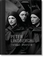 Peter Lindbergh. Untold Stories (PHOTO) Cover des Buches Peter Lindbergh. Untold Stories (PHOTO) (ISBN: 9783836579919)