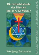 Die Selbstblockade der Kirche und ihre Korrektur Cover des Buches Die Selbstblockade der Kirche und ihre Korrektur (ISBN: 9783837228144)